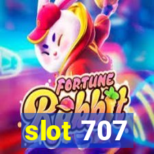 slot 707